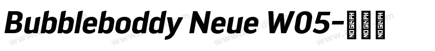 Bubbleboddy Neue W05字体转换